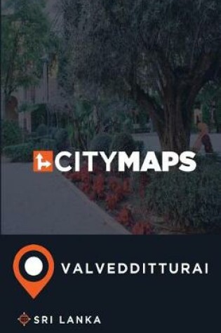 Cover of City Maps Valvedditturai Sri Lanka