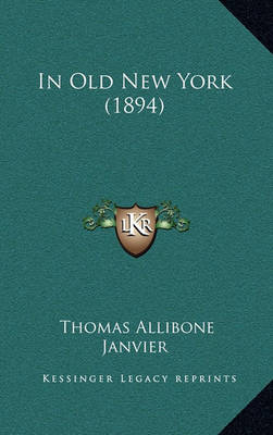 Book cover for In Old New York (1894)