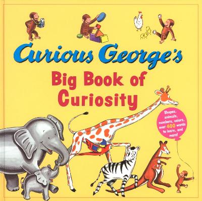 Book cover for Curious George's Big Book of Curiosity