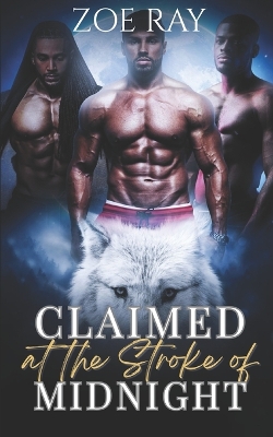 Book cover for Claimed At The Stroke Of Midnight