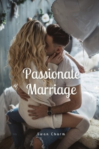 Cover of Passionate Marriage