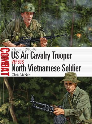 Book cover for US Air Cavalry Trooper vs North Vietnamese Soldier