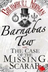 Book cover for Barnabas Tew and The Case Of The Missing Scarab