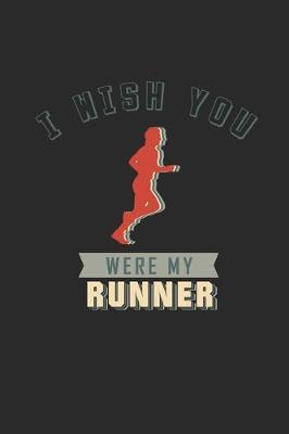 Book cover for I wish you were my Runner