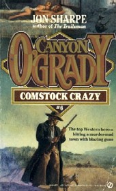 Book cover for Sharpe Jon : Canyon O'Grady 6: Comstock Crazy