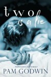 Book cover for Two is a Lie