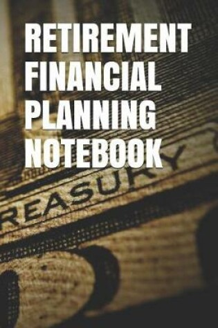 Cover of Retirement Financial Planning Notebook