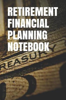 Cover of Retirement Financial Planning Notebook