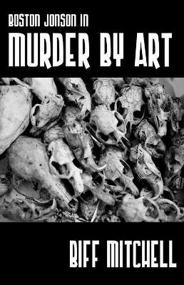 Book cover for Boston Jonson in Murder by Art