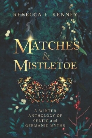 Cover of Matches & Mistletoe