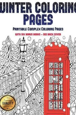 Cover of Printable Complex Coloring Pages (Winter Coloring Pages)