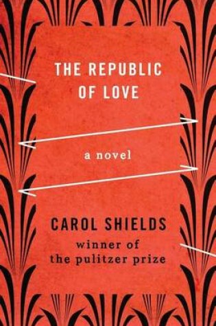 Cover of Republic of Love, The: A Novel