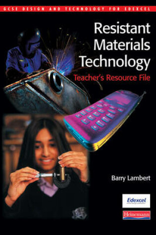 Cover of GCSE Design and Technology for Edexcel: Resistant Materials Teacher's Resource Pack