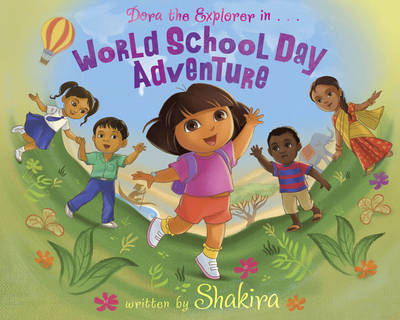 Cover of Dora & Shakira: World School Day Adventure