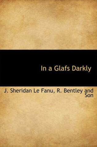 Cover of In a Glafs Darkly