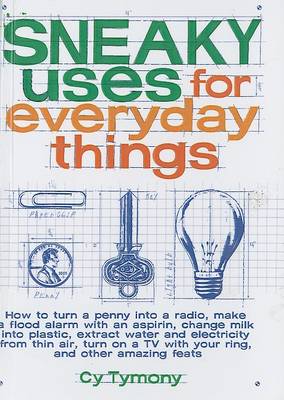 Book cover for Sneaky Uses for Everyday Things