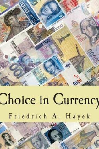 Cover of Choice in Currency (Large Print Edition)