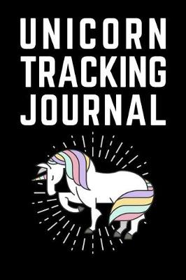 Book cover for Unicorn Tracking Journal
