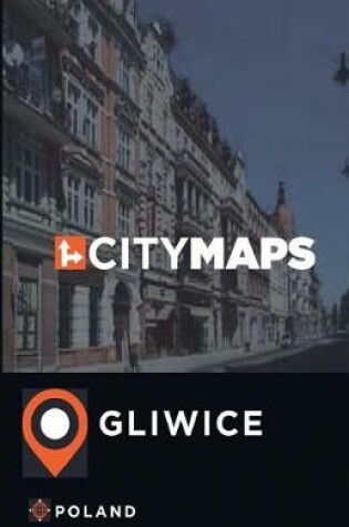 Cover of City Maps Gliwice Poland