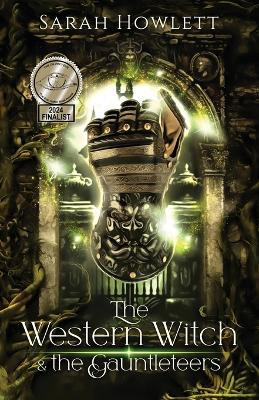 Cover of The Western Witch and the Gauntleteers