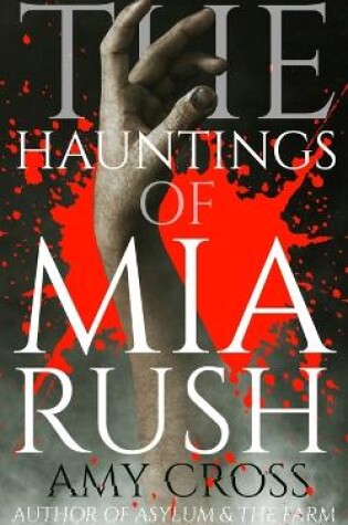 Cover of The Hauntings of Mia Rush