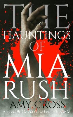 Book cover for The Hauntings of Mia Rush
