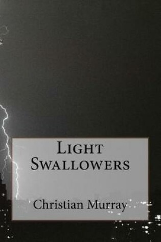 Cover of Light Swallowers