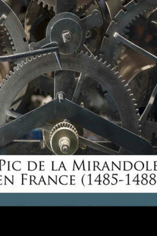 Cover of PIC de La Mirandole En France (1485-1488)