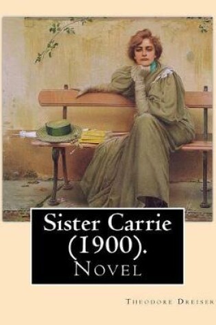 Cover of Sister Carrie (1900). By