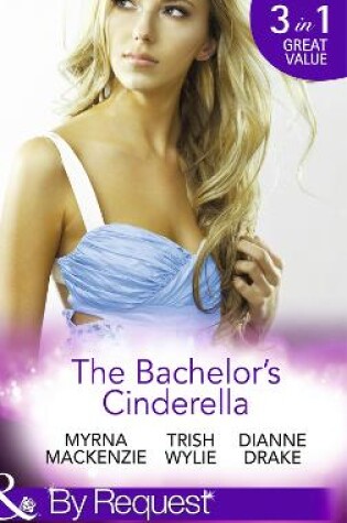 Cover of The Bachelor's Cinderella