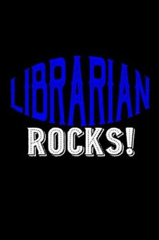 Cover of Librarian rocks!