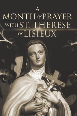 Book cover for A Month of Prayer with St. Therese of Lisieux