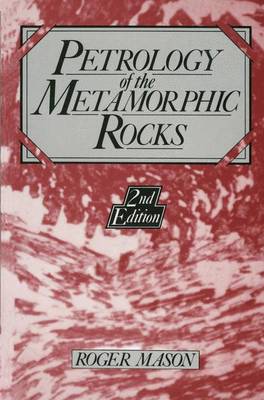 Book cover for Petrology of the Metamorphic Rocks