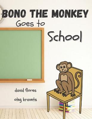 Book cover for Bono the Monkey Goes to School