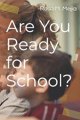 Book cover for Are You Ready for School?