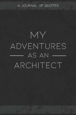 Cover of My Adventures As An Architect