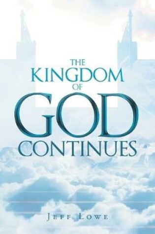 Cover of The Kingdom of God Continues