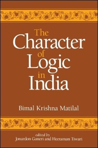 Cover of The Character of Logic in India