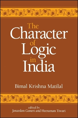 Book cover for The Character of Logic in India