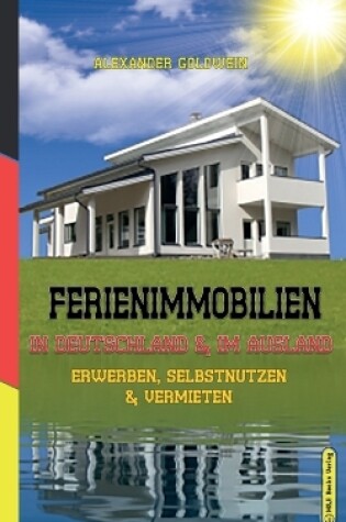 Cover of Ferienimmobilien in Deutschland & im Ausland