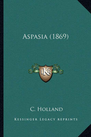 Cover of Aspasia (1869) Aspasia (1869)