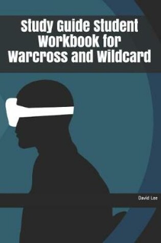 Cover of Study Guide Student Workbook for Warcross and Wildcard