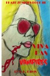 Book cover for I Hate Zombies Book III