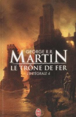 Book cover for Le Trone De Fer, Integrale Volume 4