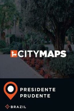 Cover of City Maps Presidente Prudente Brazil