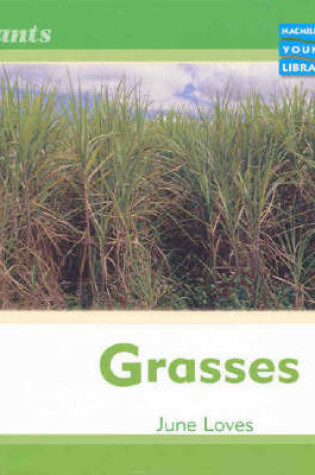 Cover of Macmillan Young Library: Grasses