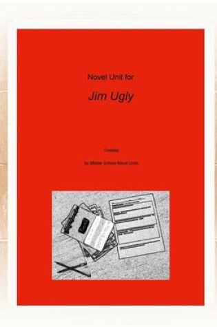 Cover of Novel Unit for Jim Ugly