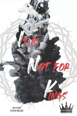 Book cover for It is Not for Kings
