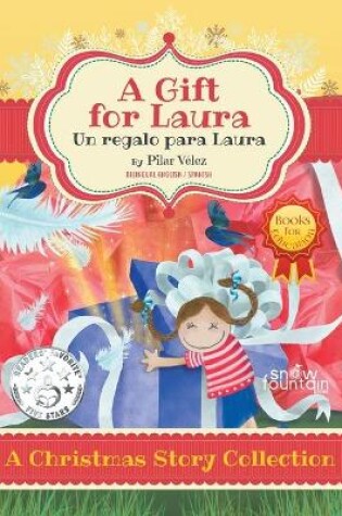 Cover of A Gift for Laura (Bilingual Book for Education)