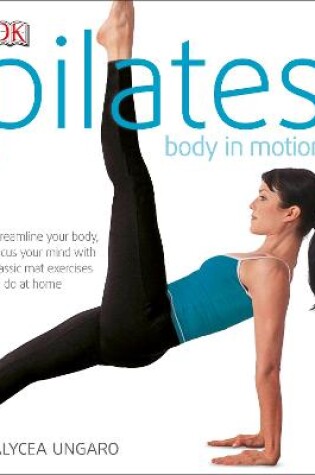 Cover of Pilates Body in Motion